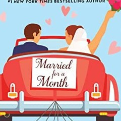 [Access] [EPUB KINDLE PDF EBOOK] Married for a Month by  Susan Mallery 📂