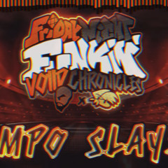 TEMPO SLAYER - FNF: Voiid Chronicles [ OST ]