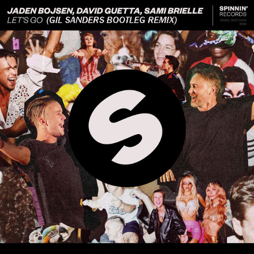 メロコアスカコア　SHERBET LET'S GO GET 'EM レコード Stream Jaden Bojsen, David Guetta, Sami Brielle - Let's Go (Gil