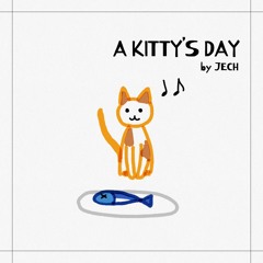 꼬맹군의 하루(A Kitty's Day)
