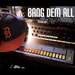 Bang Dem All 1