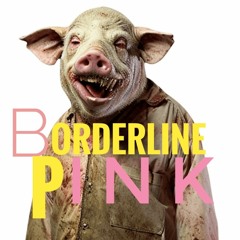 borderlinePINK (dll diss)