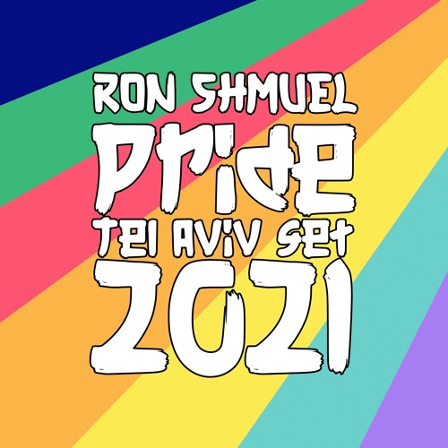 Ron Shmuel Presents: TLV Pride 2021