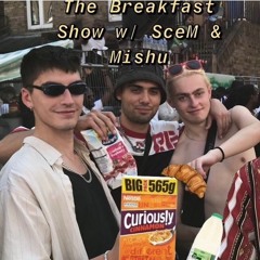 Breakfast Show w/ SceM & Mishu - Aaja Music - 04 02 21