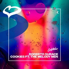 Roberto Surace - Cookies ft. The Melody Men