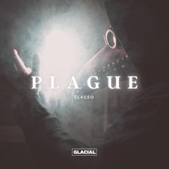 Glaceo - Plague [Free Copyright]
