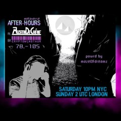 Metaverse AFTER-HOURS with Austin De Chêne (LIVE EVENT BROADCAST) [AH09]