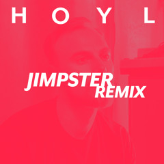 H.O.Y.L. (High On Your Love) (Jimpster Remix)