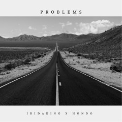 Problems - Feat. Hondo (TrackStar Remix)