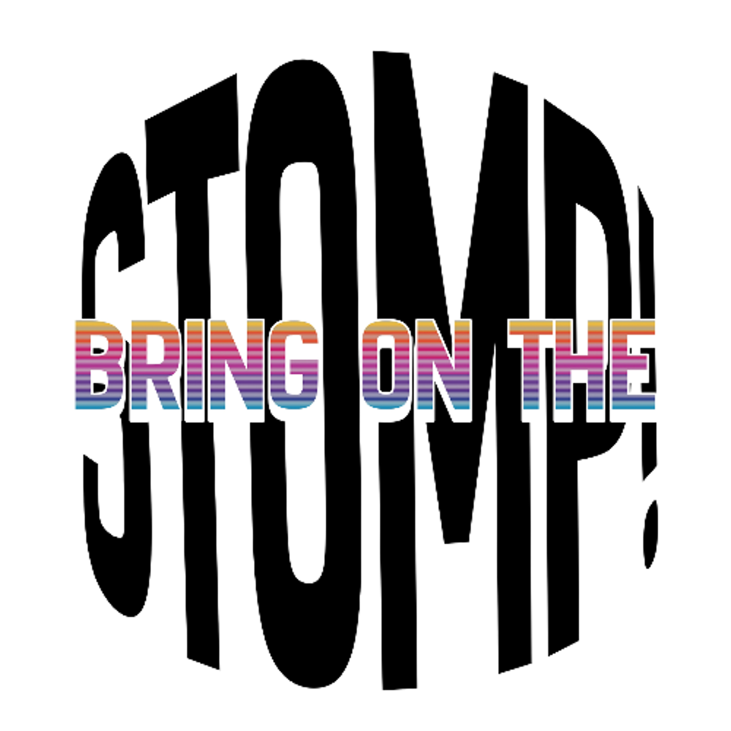 Bring on the Stomp! episode artwork