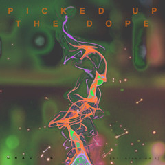 PICKED UP THE DOPE (All Alone Hardtechno Edit)