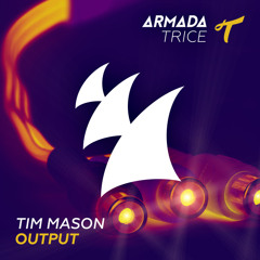 Tim Mason - Output (Original Mix)