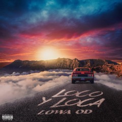 Lowa OD - Loco y Loca