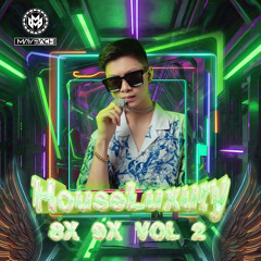 Houseluxury - 8x 9x - Nhạc Cổ Không Đổ Hơi Phí