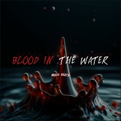 "Blood In The Water" ~ Emotional Trap Dancehall Riddim 2024