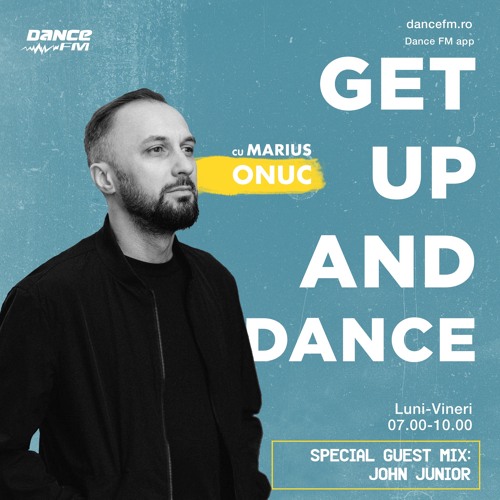 John Junior - Get Up And Dance (7 Iun 2022)