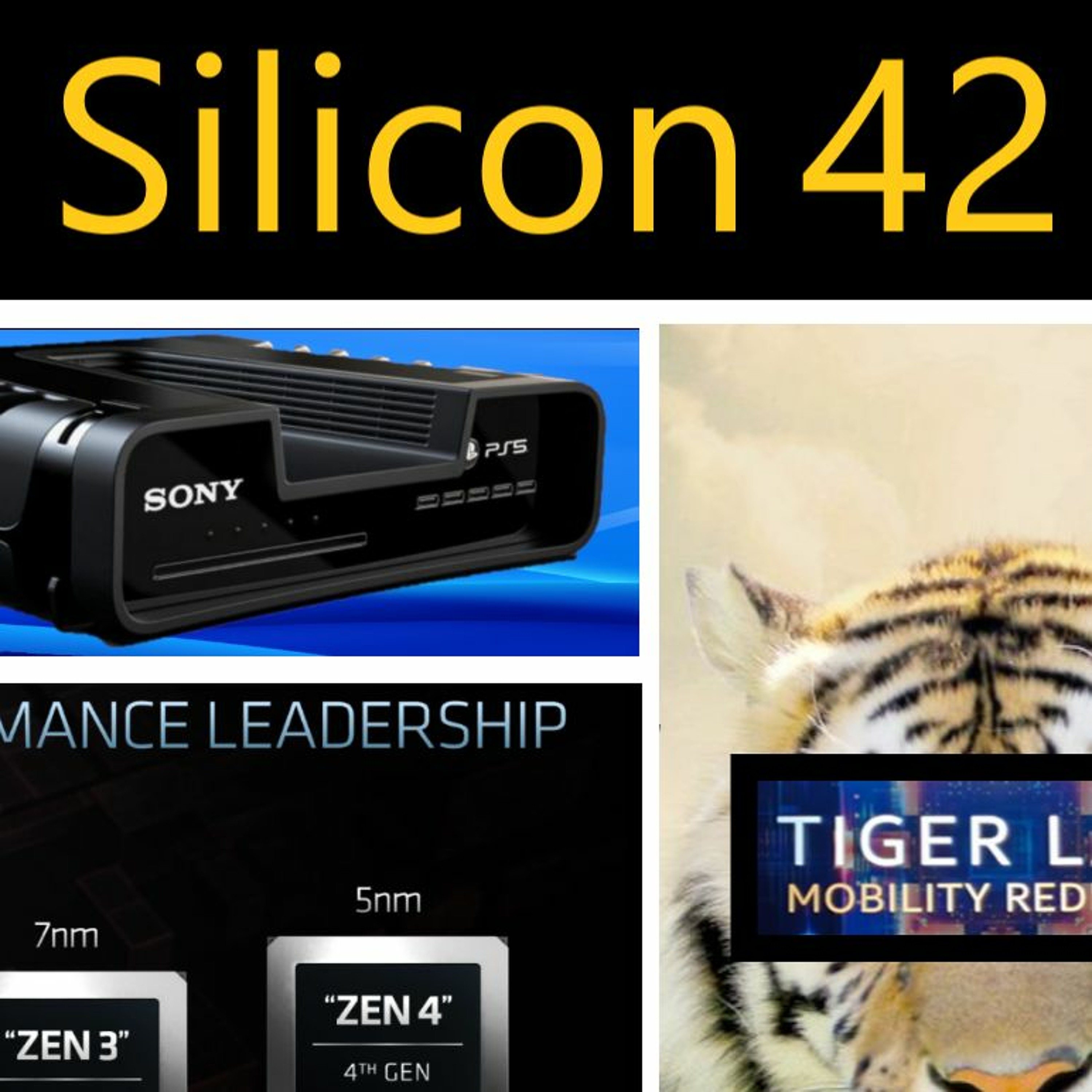 cover of episode 42. RDNA 2, Zen3, Consoles, Rocket Lake, Tiger Lake