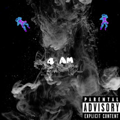 4 AM