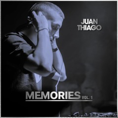 Juan Thiago - Memories Vol 1