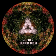 Alexer - Forbidden Forest [unmastered]