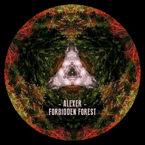 Alexer - Forbidden Forest [unmastered]