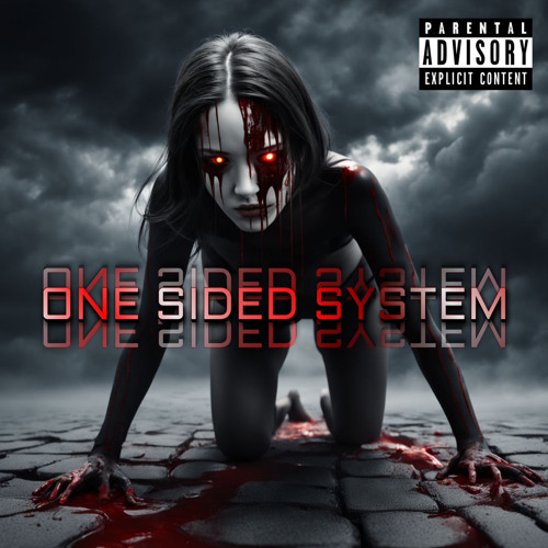 ONE SIDED SYSTEM