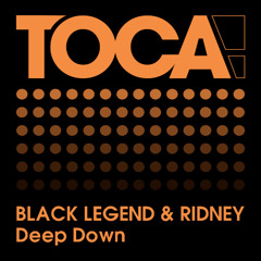 Black Legend & Ridney - Deep Down (Edit)