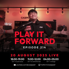 Play It Forward Ep. 214 [Trance & Progressive] by Casepeat - 08/20/25 LIVE