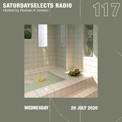 SaturdaySelects Radio Show #117 ft Jomero