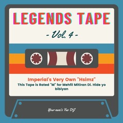 Legends Tape Vol. 4 (Hsimz)