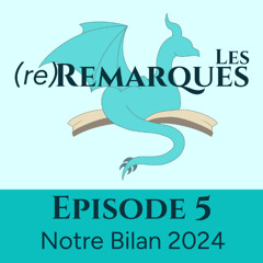 Episode 5 - Bilan 2024