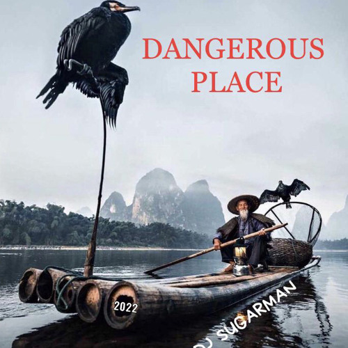 0001Mix Dangerous Place 2023