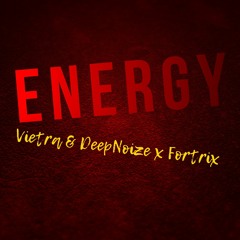 Energy (ft. Fortrix )