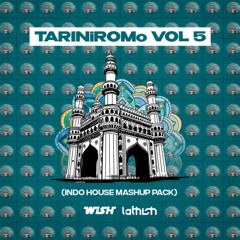 TARINiROMo - Vol 5 (Indo House Mashup Pack) (#3 On Top 100 Afro House and #11 on Top 100 Main)