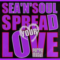 Sea N Soul - Spread Your Love (Original Extended Mix)