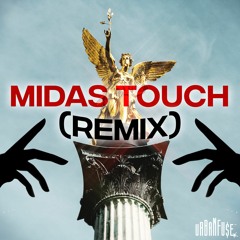 Midas Touch-Remix OFFICIAL