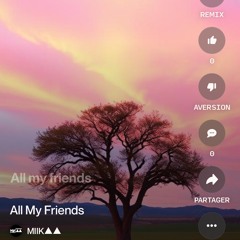 all-my-friends v2.mp3