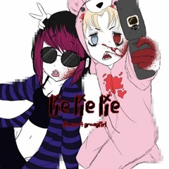 lie lie lie - stress x GR4V3G1RL(mixed by 1kglocky)