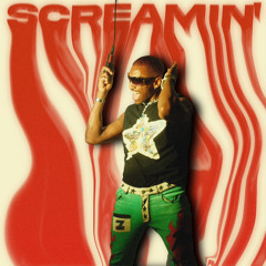 Screamin'(feat. Reggie Becton)