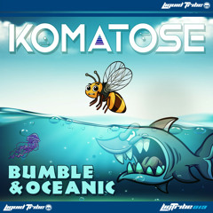 DJ Komatose - Bumble