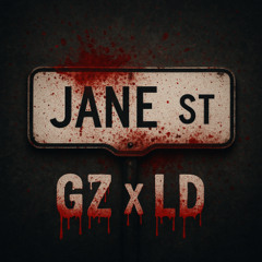 Jane St (feat. LD)