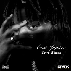East Jupiter - Dark TImes