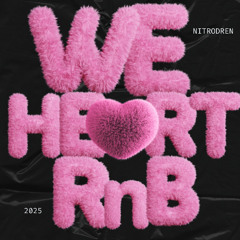 We Heart RnB