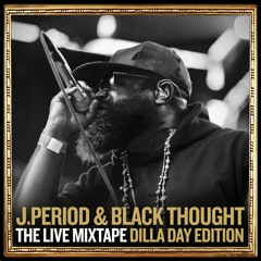 Exclusive! J.PERIOD & Black Thought Present The Live Mixtape: Dilla Day Edition [Recorded Live]