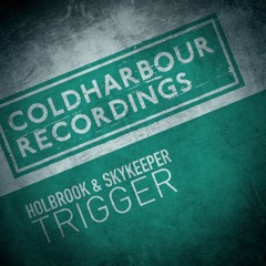 Holbrook & SkyKeeper - Trigger (Sky Sound Extended Rework) [FREE DOWNLOAD]