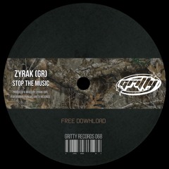 Zyrak (GR) - Stop The Music [GR068]