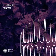 Tim Iron - Slow