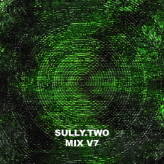 SULLY.TWO - MIX V7