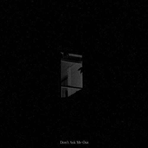 Arkane Skye - Don't Ask Me Out