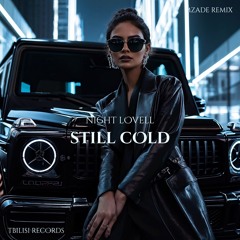Night Lovell - Still Cold (Mzade Remix)